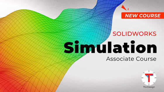TforDesign SOLIDWORKS FEA simulation course