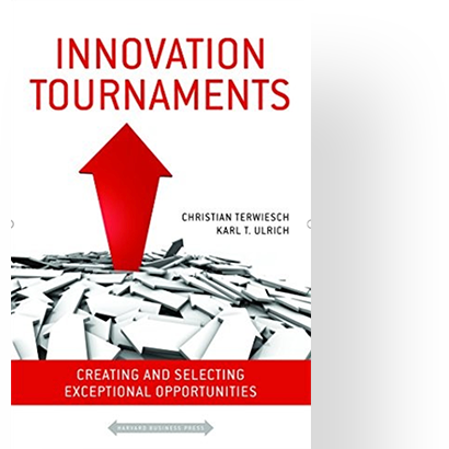 Innovation Tournaments: Creating and Selecting Exceptional Opportunities
